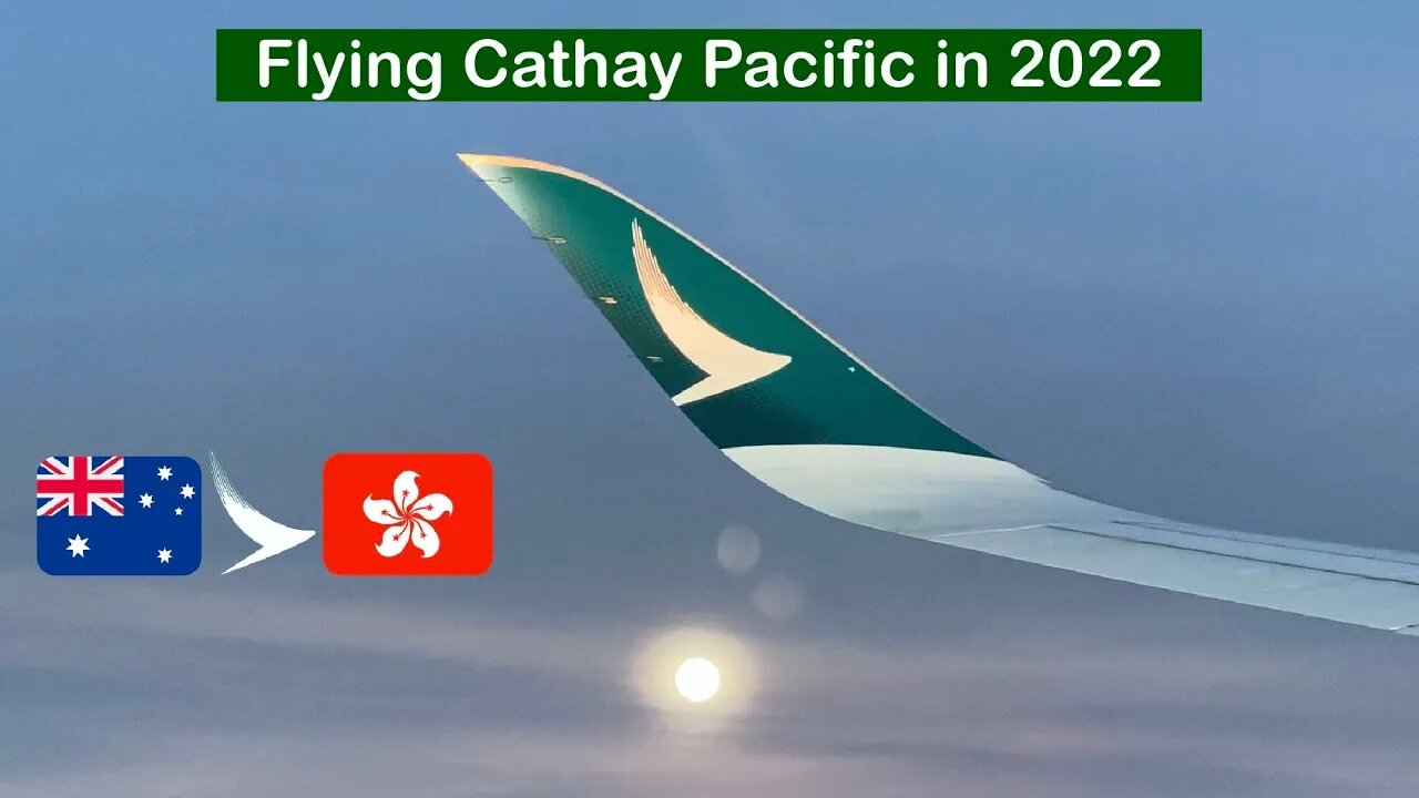 CATHAY PACIFIC A350-1000 ECONOMY Class: IMO Still Among the World's Best