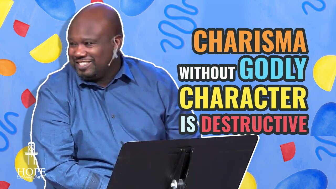 Character of Christ | Hope Community Church | Pastor Robert Smith