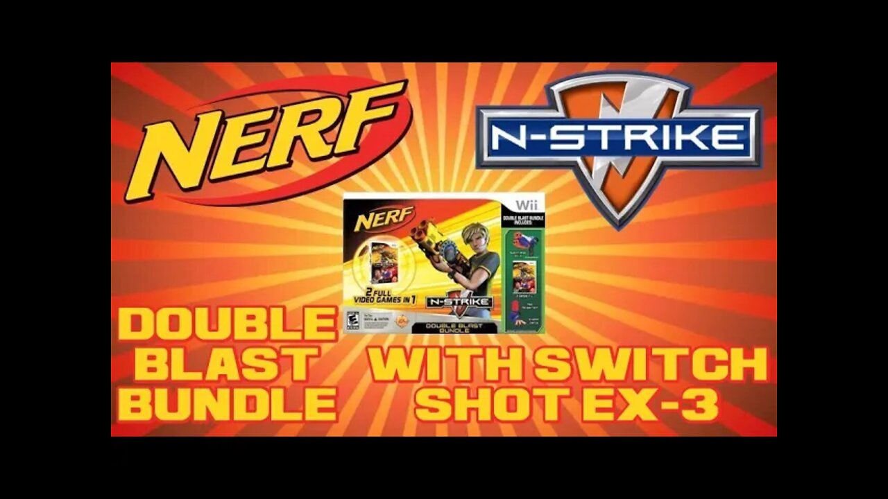 Nerf: N-Strike Double Blast Bundle With Switch Shot EX-3 - Nintendo Wii Gameplay 😎Benjamillion