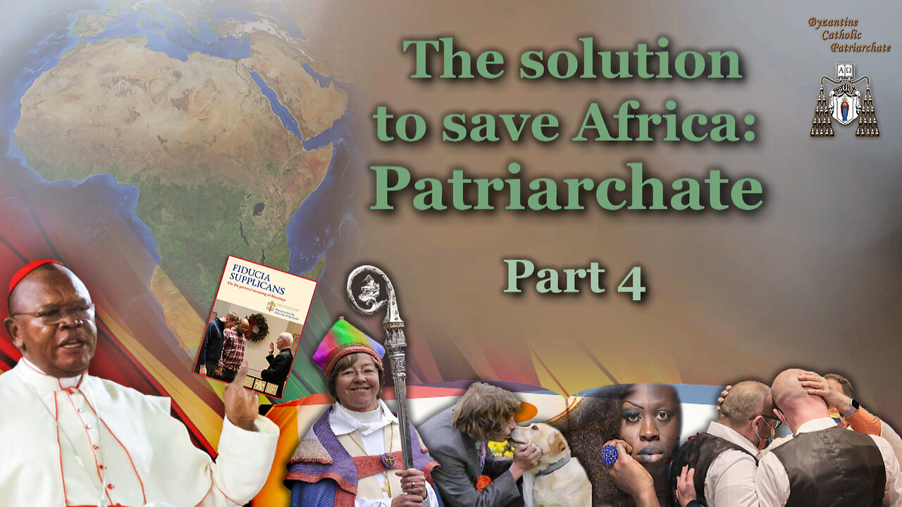 The solution to save Africa: Patriarchate /Part 4/