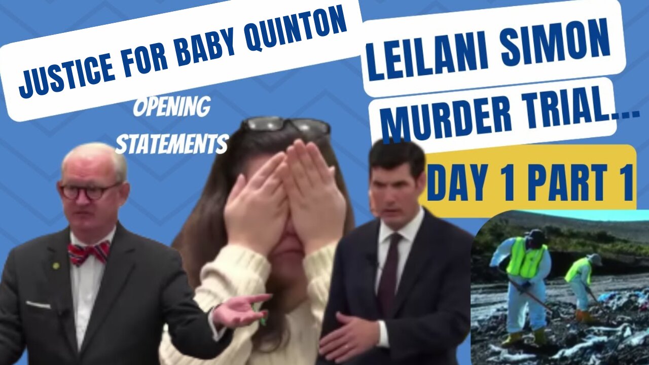 "Tot in the Trash" **Opening Statements** Leilani Simon Murder Trial Day1 /PT.1 Justice for Quinton