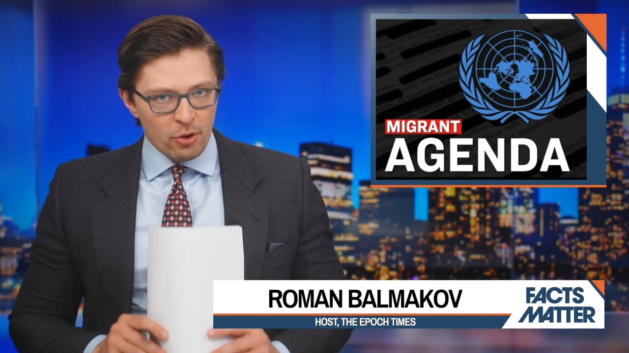 EPOCH TV | Exposing the UN's Secret Plan Fueling the Migrant Crisis