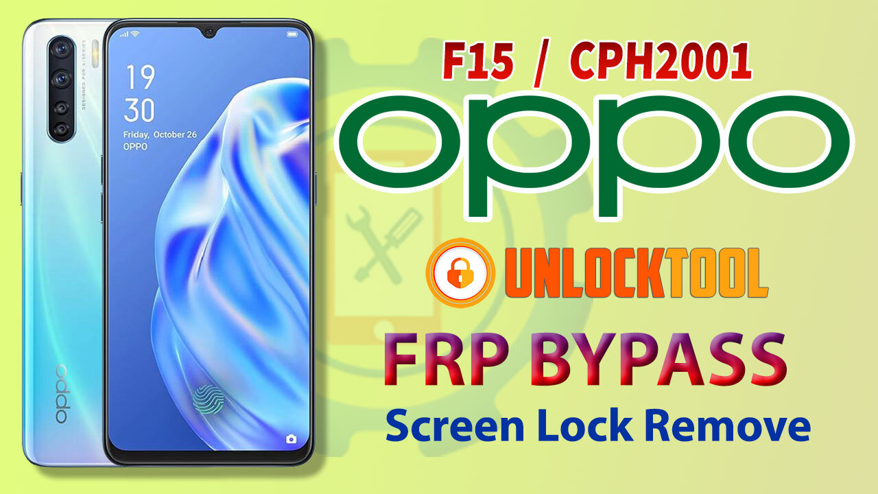 Oppo F15 (CHP2001) FRP Bypass 2023 | Oppo F15 Screen Lock Remove By Unlock Tool