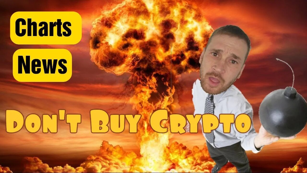 Charts, News, Don't Buy Crypto Now.