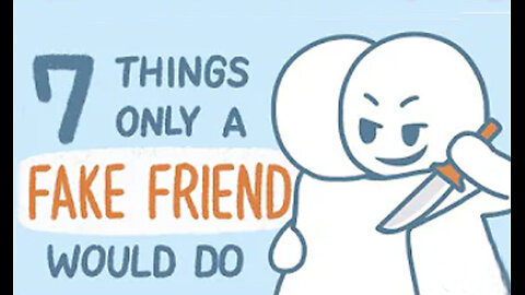 7 Things Only Fake Friends Do