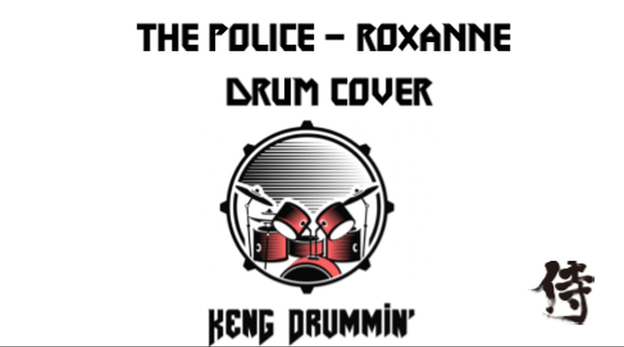 The Police - Roxanne Drum Cover KenG Samurai