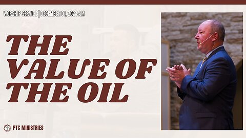 "The Value of the Oil" | Pastor Ron Russell | FULL SERVICE