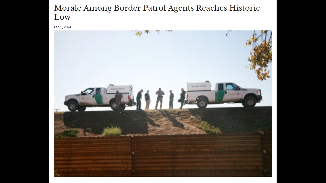 Why is The Morale With Border Patrol At Historic Lows
