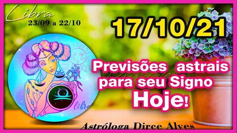 [Horóscopo do Dia] 17/10/2021previsões astrais para todos os signos Dirce Alves [Domingo]#Novo