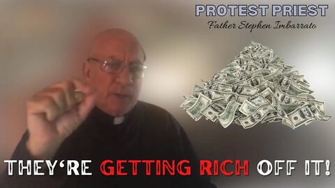 They're Getting RICH Off of It! | Fr. Stephen Imbarrato Live