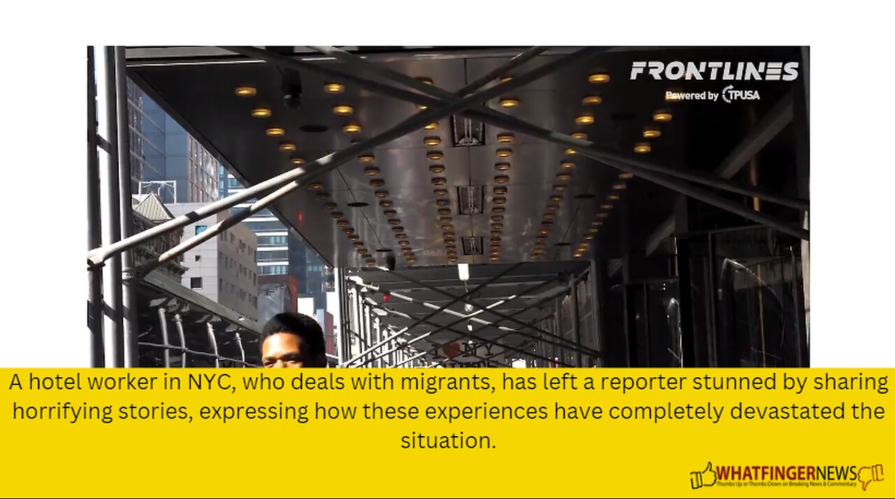 A hotel worker in NYC, who deals with migrants, has left a reporter stunned