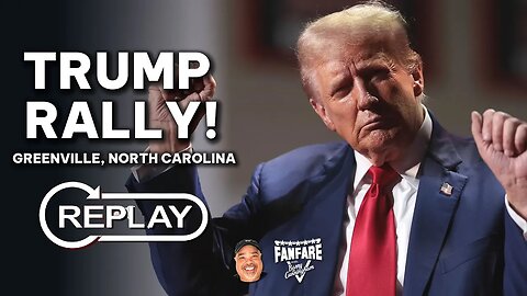 WATCH FULL REPLAY: Trump Rally In Greenville, North Carolina