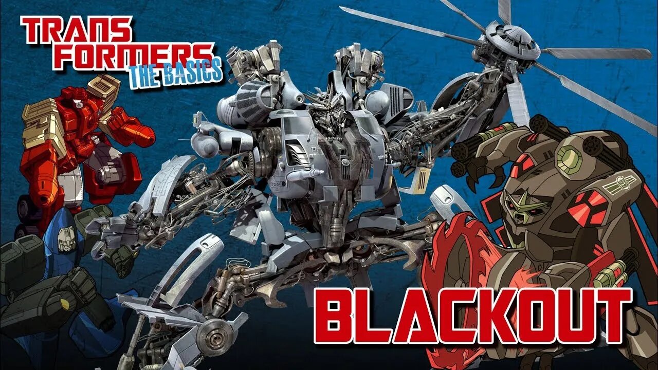 Transformers The Basics: Ep 140 - BLACKOUT