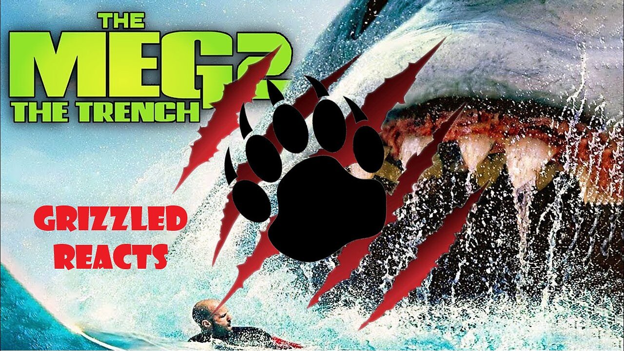 Grizzled Reacts ... Meg 2: The Trench