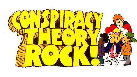 "Conspiracy Theory Rock"