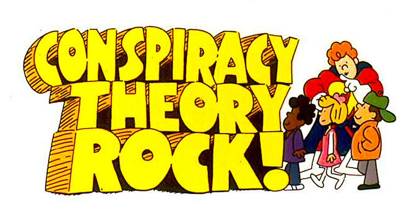 "Conspiracy Theory Rock"