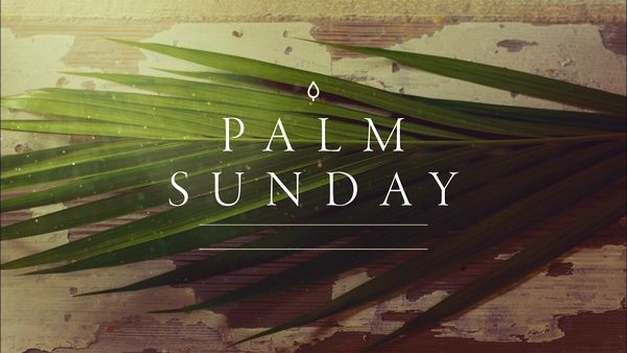 Palm Sunday