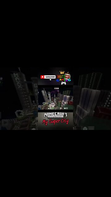 Minecraft-My Super City🌃