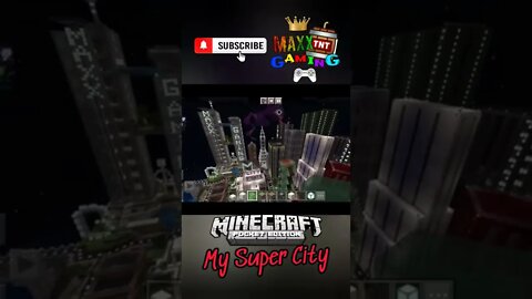 Minecraft-My Super City🌃