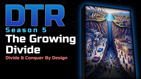 DTR Ep 417: The Growing Divide