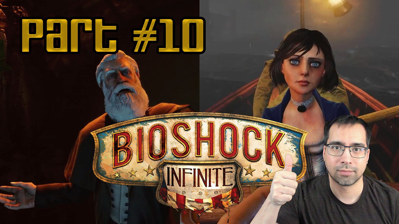 End of Bioshock Infinite Full Playthrough - Part 10