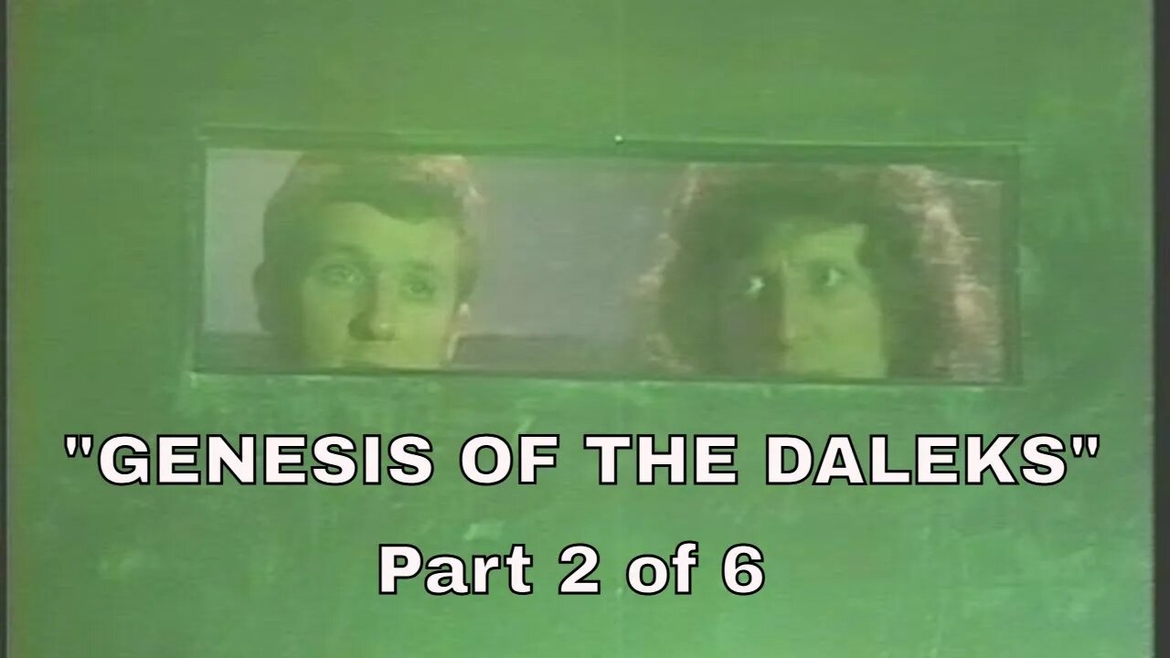 Doctor Who. S12 Story 4 = "Genesis of the Daleks" (Part 2 of 6) [review]