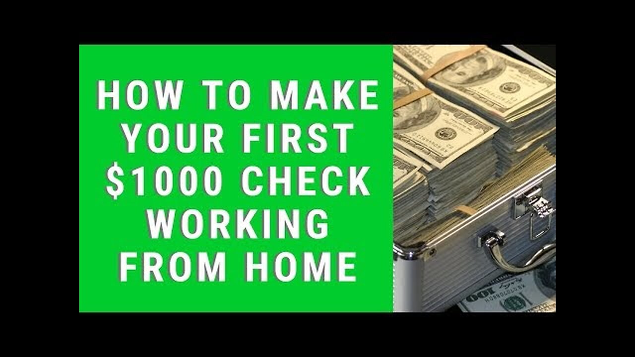 Unlock Your First $1000 Check: Work from Home Success Secrets!