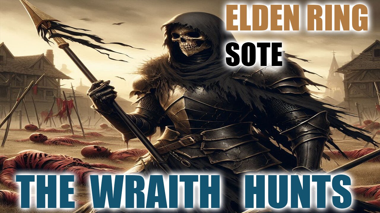 ELDEN RING SOTE The Wraith Hunts #1 Casual PVP Coop