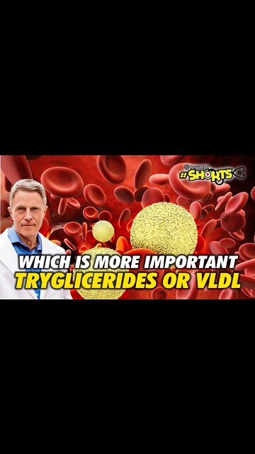 #SHORTS Which is More Important, Triglycerides or VLDL?