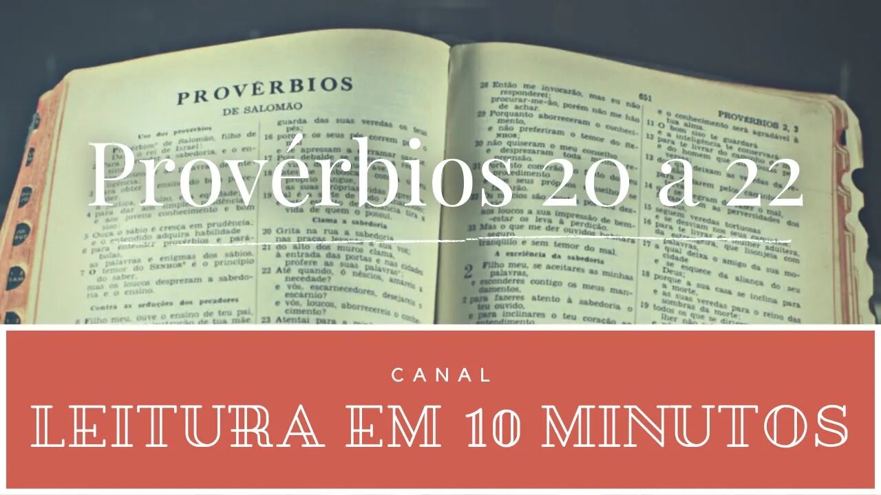 Leitura da Bíblia - Provérbios 20 a 22