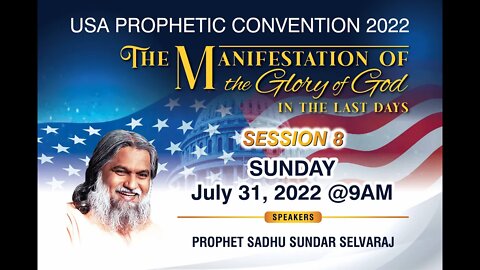 USA Prophetic Convention 2022 - Session 8 *CLOSING SESSION*