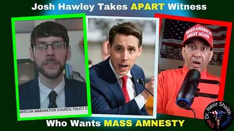 Senator Josh Hawley Slams Witness Over Amnesty Plan for Illegal Aliens