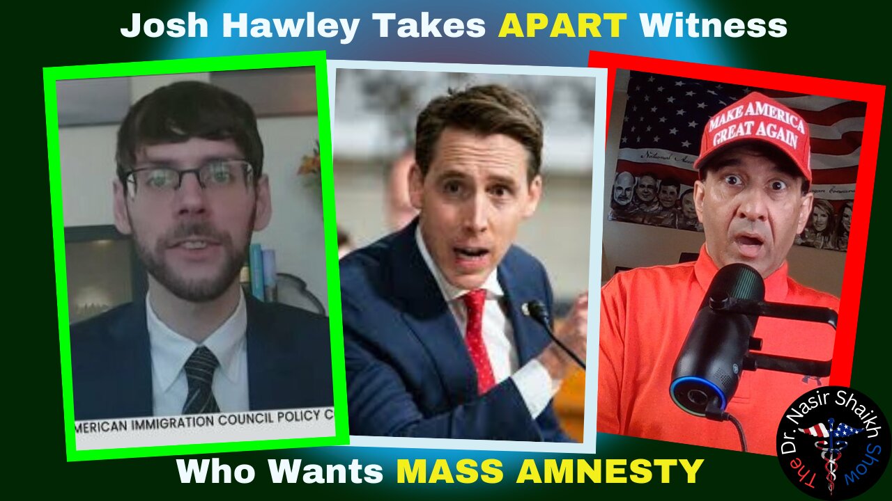 Senator Josh Hawley Slams Witness Over Amnesty Plan for Illegal Aliens