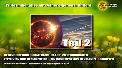 GEOENGINEERING, CHEMTRAILS, HAARP, WELTORDNUNGEN, ZEITLINIEN UND DER AUFSTIEG - 2 -Transinformation