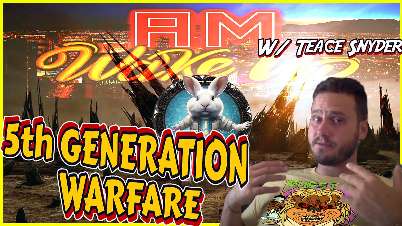 5th Generation Warfare w/ Teace Snyder!