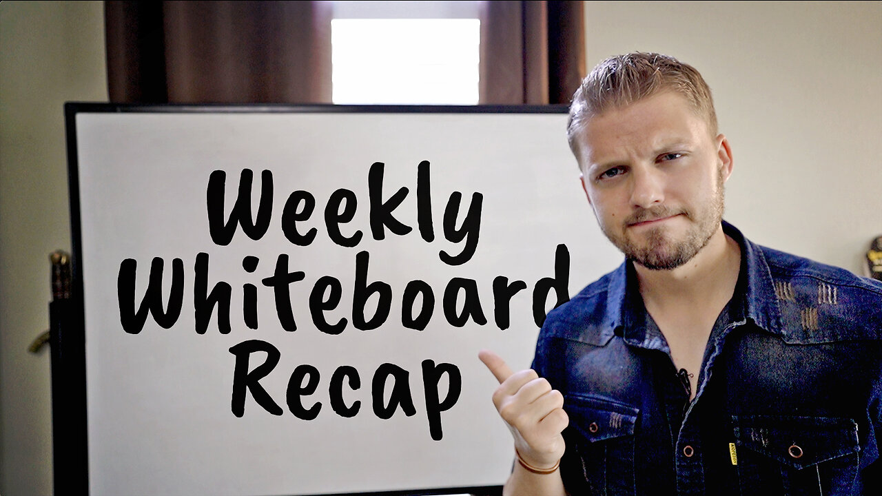 Weekly Whiteboard Recap! [6.18-6.24]