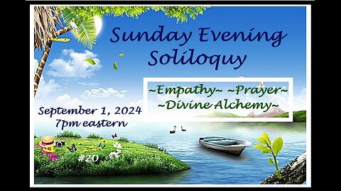 Sunday Evening Soliloquy #20
