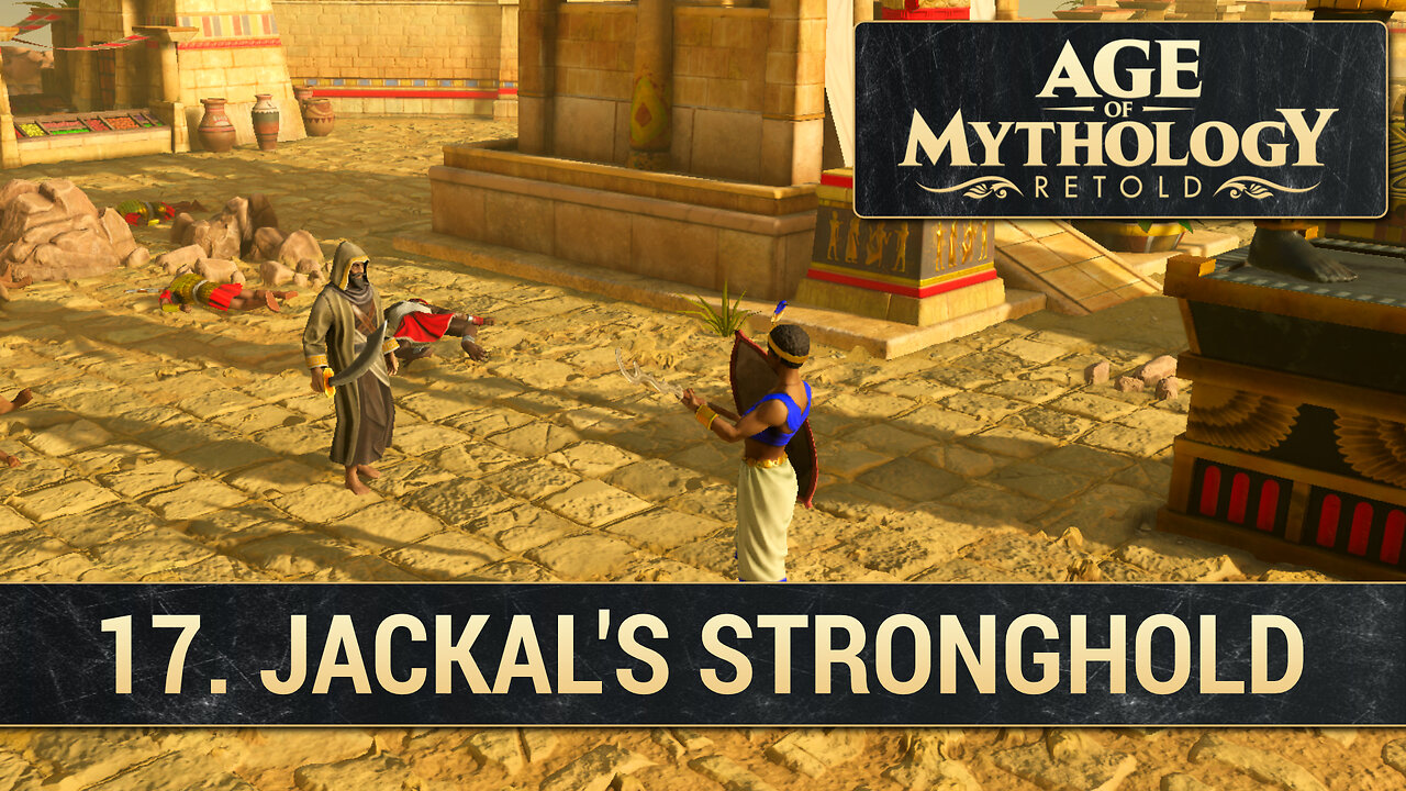 17. The Jackal's Stronghold | Fall of the Trident (Hard) | Age of Mythology: Retold