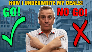 Go or No Go: How I underwrite my deals!