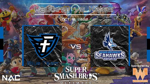 Smash Bros.- Faulkner Blue vs. Keiser (10/10/22)