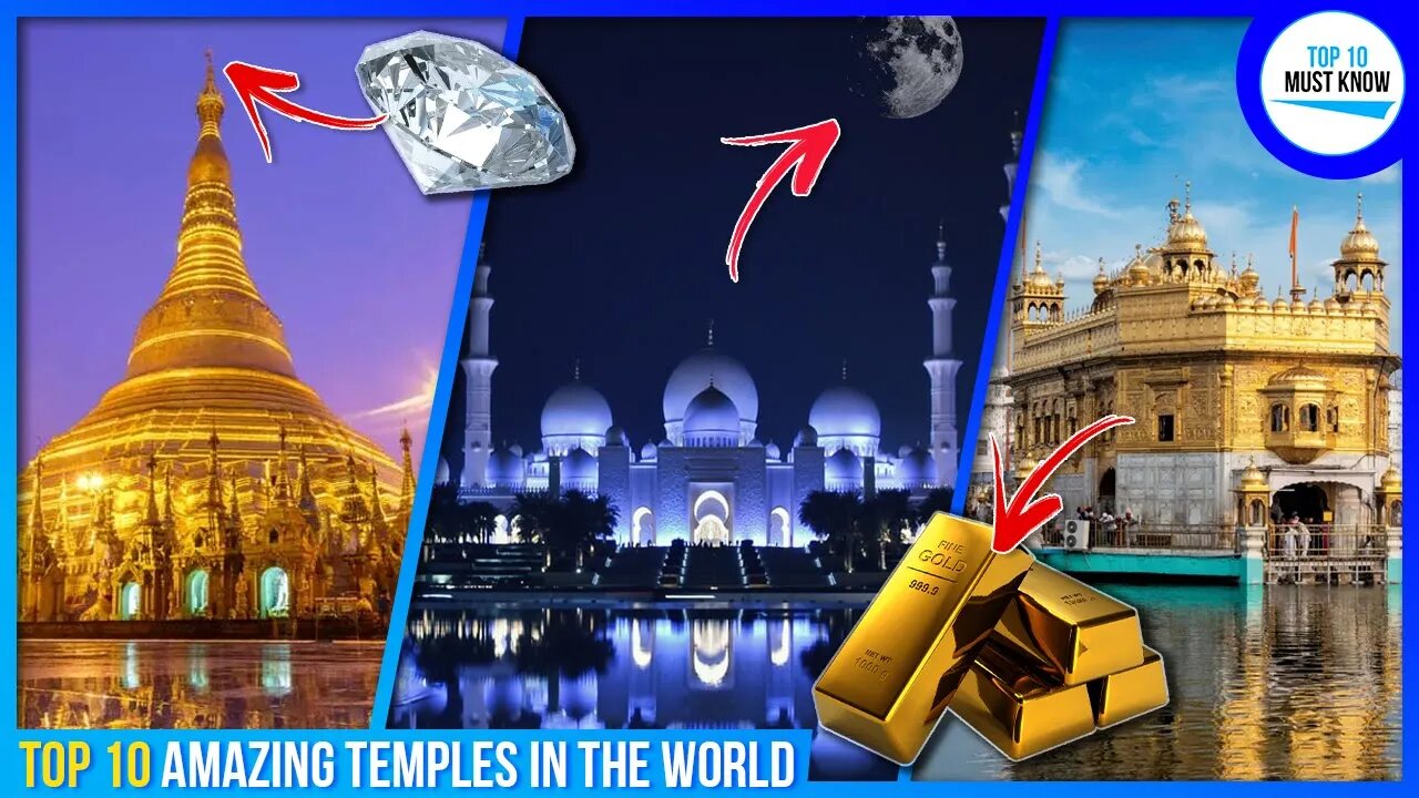 Top 10 Most Amazing Temples in the World