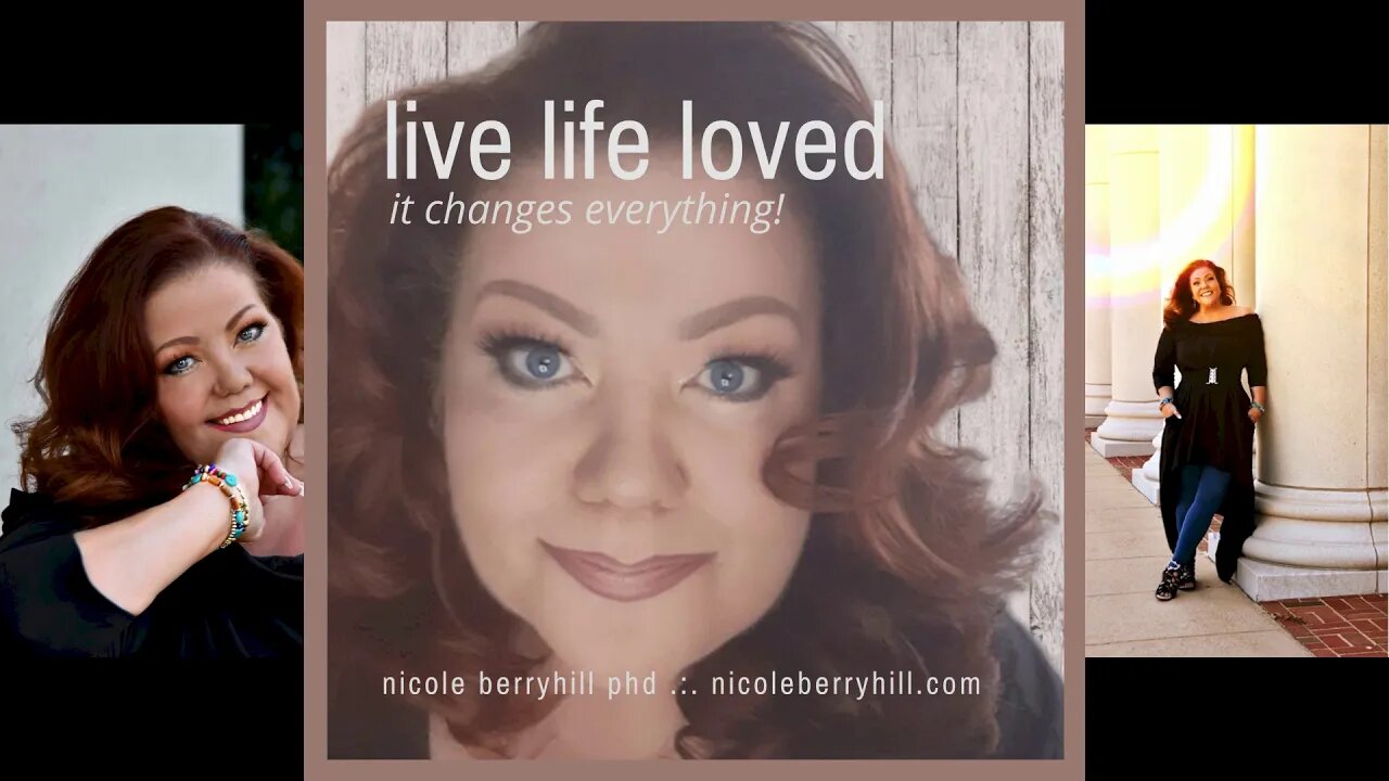 What is Love? - Live Life Loved Podcast - Nicole Berryhill