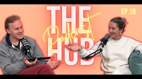 The HUB Podcast #19 - How To Build Your Summer Body; Why You Need To Start Now!