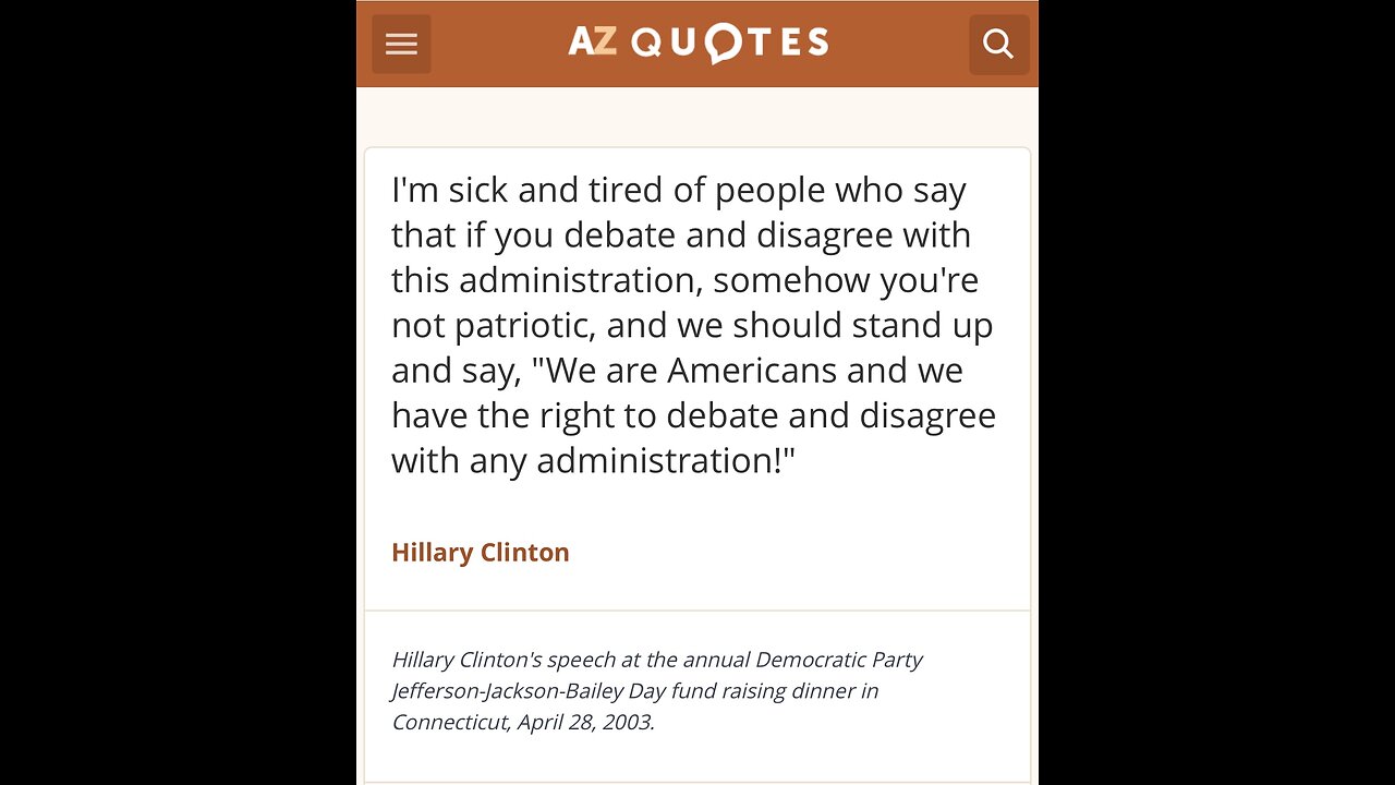 HILLARY CLINTON 2003, “we are Americans and we have the right to debate and disagree…”