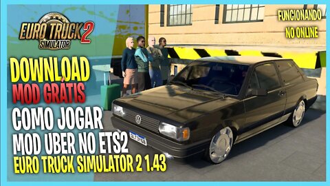 COMO JOGAR COM MOD UBER NO EURO TRUCK SIMULATOR 2 MODS ETS2 1.43 MODS ETS2 1.42