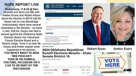 Robert Keyes SD15 Election Lawsuit w Amber Evans; ROPE Report LIVE