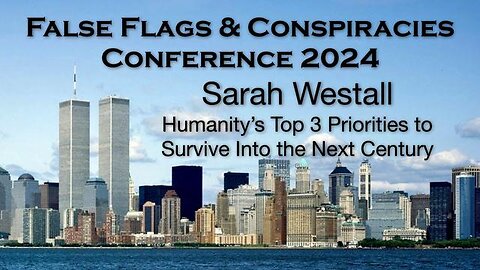 SARAH WESTALL - Humanity's Top 3 Priorities to Survive into the Next Century