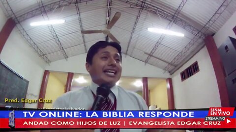 ANDAD COMO HIJOS DE LUZ - EVANG. EDGAR CRUZ | TV LA BIBLIA RESPONDE