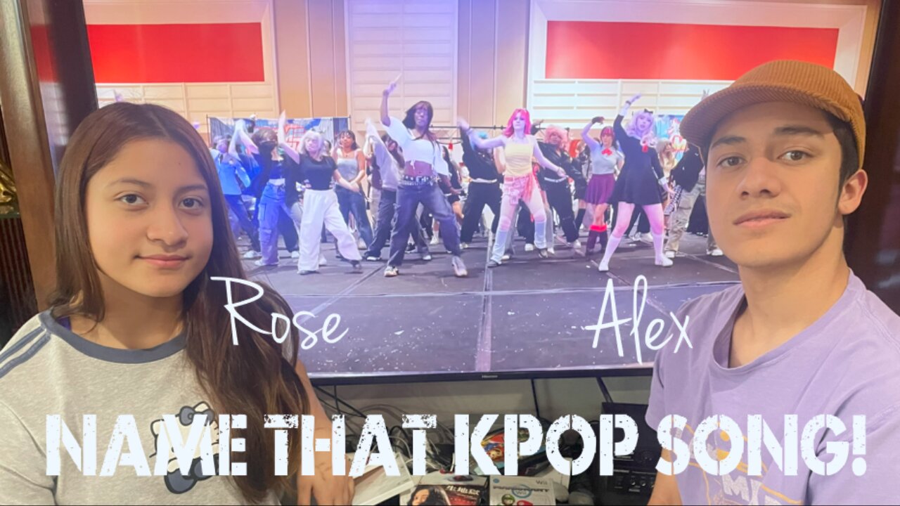 "Name That KPop Song!" with Alex & Rose ~ Hottest KPop Trend!