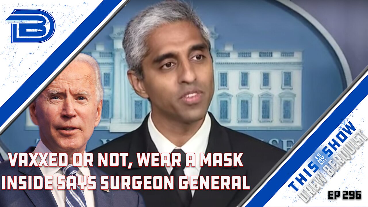 Trump Calls General Milley A F**king Idiot, Surgeon General Wants Masks To Be Worn Inside | Ep 296